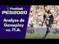 PES 2020 : Mon analyse de gameplay vs. l'I.A. !