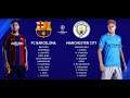 PES 2021 ML 20-21 Champions League Barcelona vs Manchester City