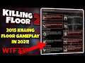 PLAYING EARLY ACCESS KILLING FLOOR 2 IN 2021! - Boy Was It Different! (2015 Kf2 Gameplay)