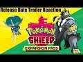Pokémon Sword & Shield Isle Of Armour Release Date Trailer Reaction
