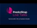 PrestaShop Live Talks FR - Clément Robin (Product Manager @PrestaShop) présente PS Metrics Advanced