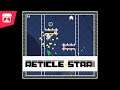 RETICLE_STAR - A Celeste-inspired platformer with single-screen levels!