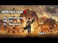 Serious Sam 4 - Normal  (X2 enemy  Balanced)  walkthrough  part 7  (Ch 10)