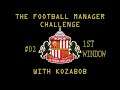 Sunderland FM Challenge - 1st Transfer Window