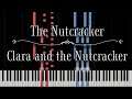 The Nutcracker - Clara and the Nutcracker (Tchaikovsky) [Piano Tutorial]