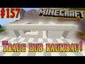 Trade Hub Raumbau! - Minecraft Videos #157  1.16.1 video game videos [Deutsch/HD]
