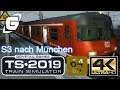 TRAIN SIMULATOR 2019 (4K - 60FPS) 🚊 024: S3 nach München | GAMAZINE