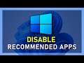 Windows 11 - How To Disable Recommended Apps on Start Menu