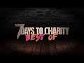 ♥ 7 DAYS TO CHARITY ♥  Benefizstream 2016 – BEST OF