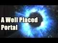 A Well Placed Portal - Quest WoW