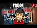 ASSERTING MY DOMINANCE! - Prison Architect Cleared For Transfer Gameplay - 26 - Let's Play