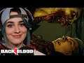 Causing Maximum Chaos In Back 4 Blood -part 1-