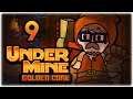 EARLY NULL STONE CHEESE!! | Let's Play UnderMine | Part 9 | Golden Core Update