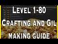 FFXIV: Level Crafting From 1-80 & Gil Making Guide| Shadowbringers 5.55