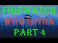 Firewatch with Sutra: Part 4