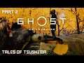 Ghost of Tsushima PS4 Playthrough #2 (Tales of Tsushima)
