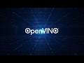 Go-To-Market OpenVINO™ Toolkit | Intel Software