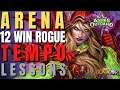 Hearthstone Arena - 12 win Rogue - Tempo Lessons