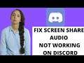 How To Fix Discord Screen Share Audio Not Working (2021)