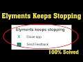 How To Fix Elyments Keeps Stopping Error Android & Ios ||How To Fix Elyments Not Open Problem