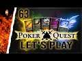 IS THE BUILD STRONG ENOUGH?💪| Let's Play Poker Quest | #63