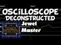 Jewel Master - Jewel Master - Oscilloscope Deconstruction