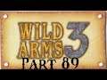 Lancer Plays Wild ARMS 3 - Part 89: Cranking Out Millennium Puzzles
