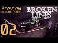 Let's Play Broken Lines - Episode 2 - Mission: Power (Preview)