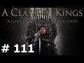 Let's Play Mount & Blade Warband - A Clash Of Kings: Part 111 Who Approaches The Bloody Gate?