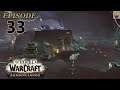 Let's Play WoW - SHADOWLANDS - New Character Leveling 1 to 50 - Part 33 - Gameplay Walkthrough