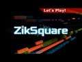 Let's Play: ZikSquare