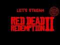 Let's Stream: Red Dead Redemption 2 - Playstation 5 - PART 16