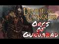 🔴 LIVE!  Third Age: Total War - Divide & Conquer [v.5] - Orcs of Gundabad - Blood in the Snow