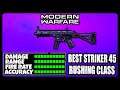 NEW OVERPOWERED STRIKER 45 RUSHING CLASS SETUP IN MODERN WARFARE! BEST STRIKER 45 CLASS SETUP!
