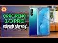 Oppo Reno 3, 3 Pro ra mắt: Ngập tràn công nghệ mới