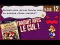 Paper Mario : la porte millénaire TRADUIT N'IMPORTE COMMENT !! [ 12 ]