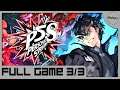Persona 5 Strikers PART 3/3 - Full Game Playthrough (No Commentary)
