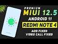 (Premium) MIUI 12.5 Android 11 Rom For Redmi Note 4 | Video Call Fixed, Mi Sound, AOD & More