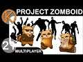 Project Zomboid Multiplayer | BLUNT TRAINING - Ep. 21 | Hydrocraft | ORGM | Build 40