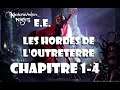 #Retrogaming [Face/cam] - #NEVERWINTERNIGHTS E.E. - LES HORDES D'OUTRETERRE - Chapitre 1 - 4