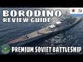 Russian Soviet Battleship Borodino World of Warships Review Wows Guide