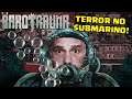 TERROR no Submarino - BAROTRAUMA - Gameplay