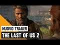 The Last Of Us Part 2 | Trailer della storia