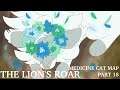 The Lion's Roar | Medicine Cat 72-hr MAP Part 18