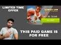 THIS PAID GAME IS FREE FOR LIMITED TIME | GET IT NOW FOR LIFETIME