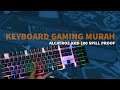 Unboxing Keyboard Gaming RGB Alcatroz XKB-100 Spill - Keyboard Anti Air Termurah 2021 XCRAFT XKB 100