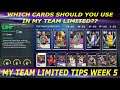 USE THESE CARDS IN MY TEAM LIMITED THIS WEEKEND! (MY TEAM LIMITED TIPS WEEK 5)