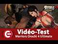 [VIDEO TEST] Warriors Orochi 4 Ultimate sur Nintendo Switch