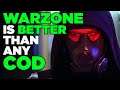 Warzone is better than Cold War and Modern Warfare, Battle Royale over Multiplayer any day