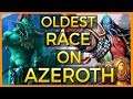What Is The Oldest Race On Azeroth? - WoW Lore